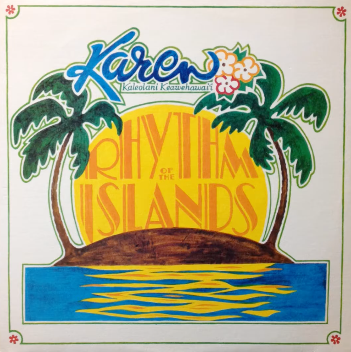 Karen Kaleolani Keawehawai'i - Rhythm Of The Islands [sealed]