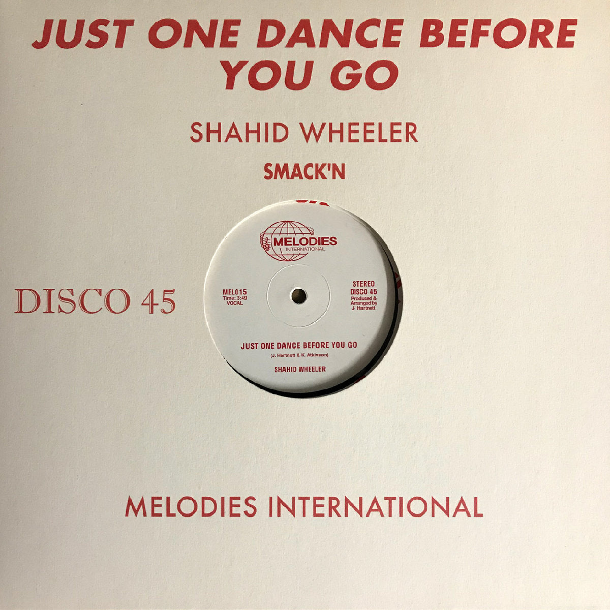 Shahid Wheeler - Just One Dance Before You Go b/w Instrumental
