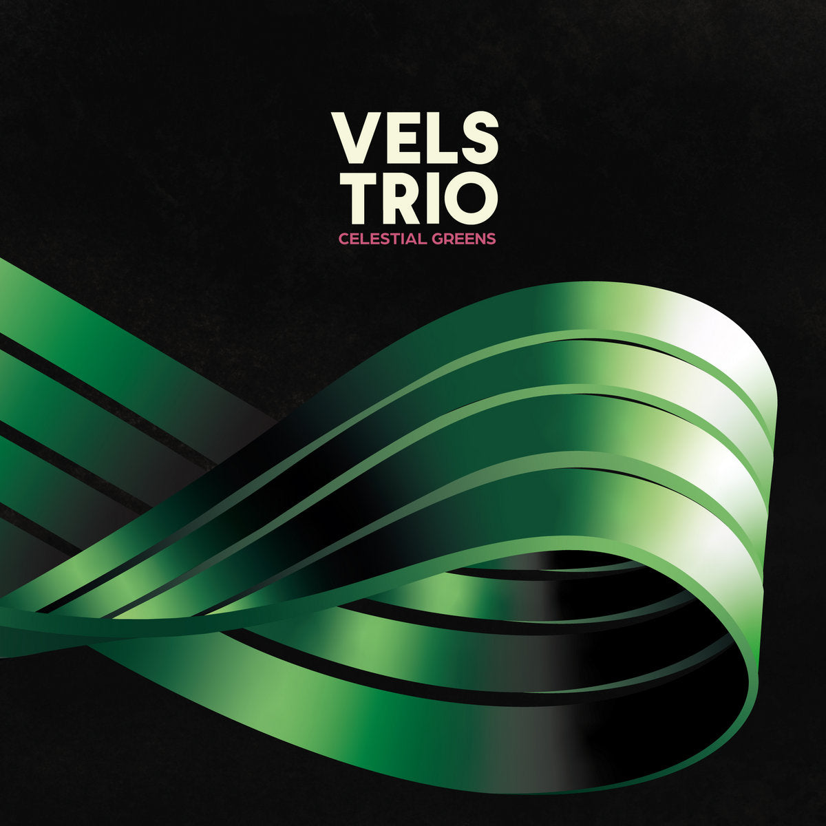 Vels Trio - Celestial Greens [Green Vinyl]