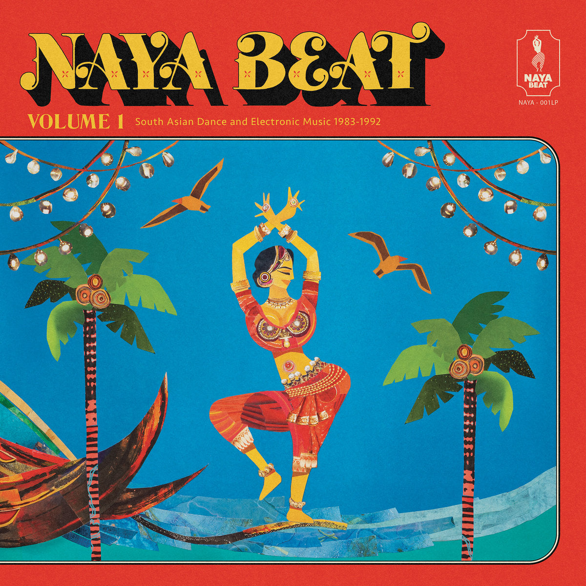 Various Artists - Naya Beat: South Asian Dance and Electronic Music 1983-1992 (Volume 1)