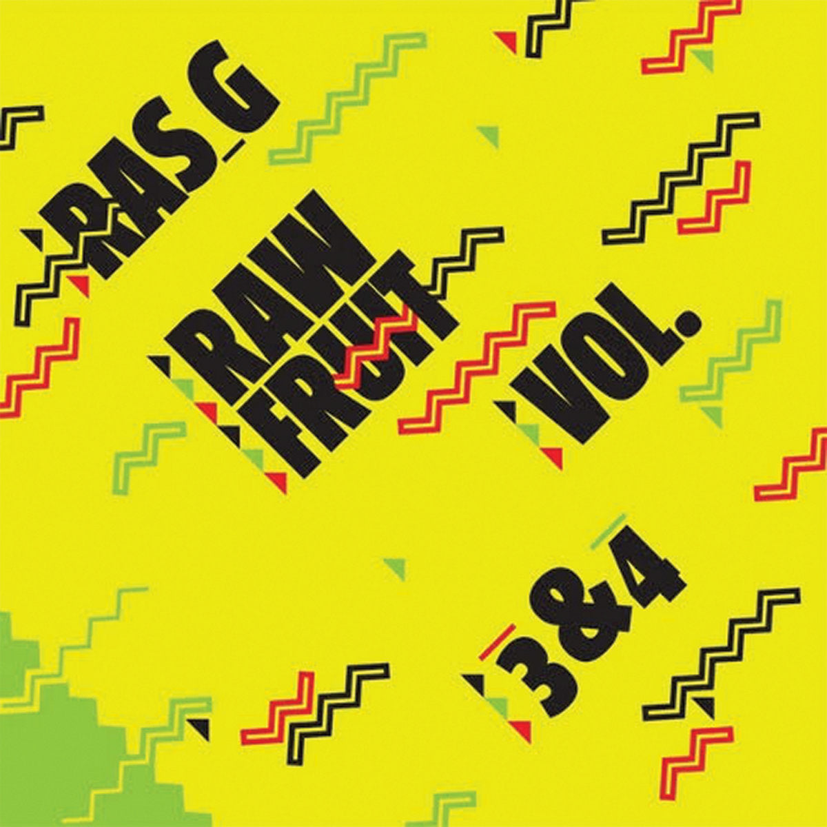 Ras G - Raw Fruit, Vol. 3 & 4