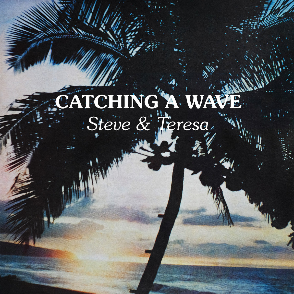 Steve & Teresa - Catching A Wave (AGS-038) (album)