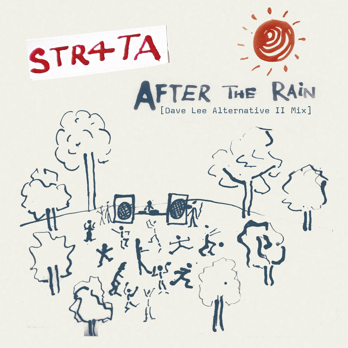 STR4TA - After the Rain [Dave Lee Alternative II Mix & Dub]