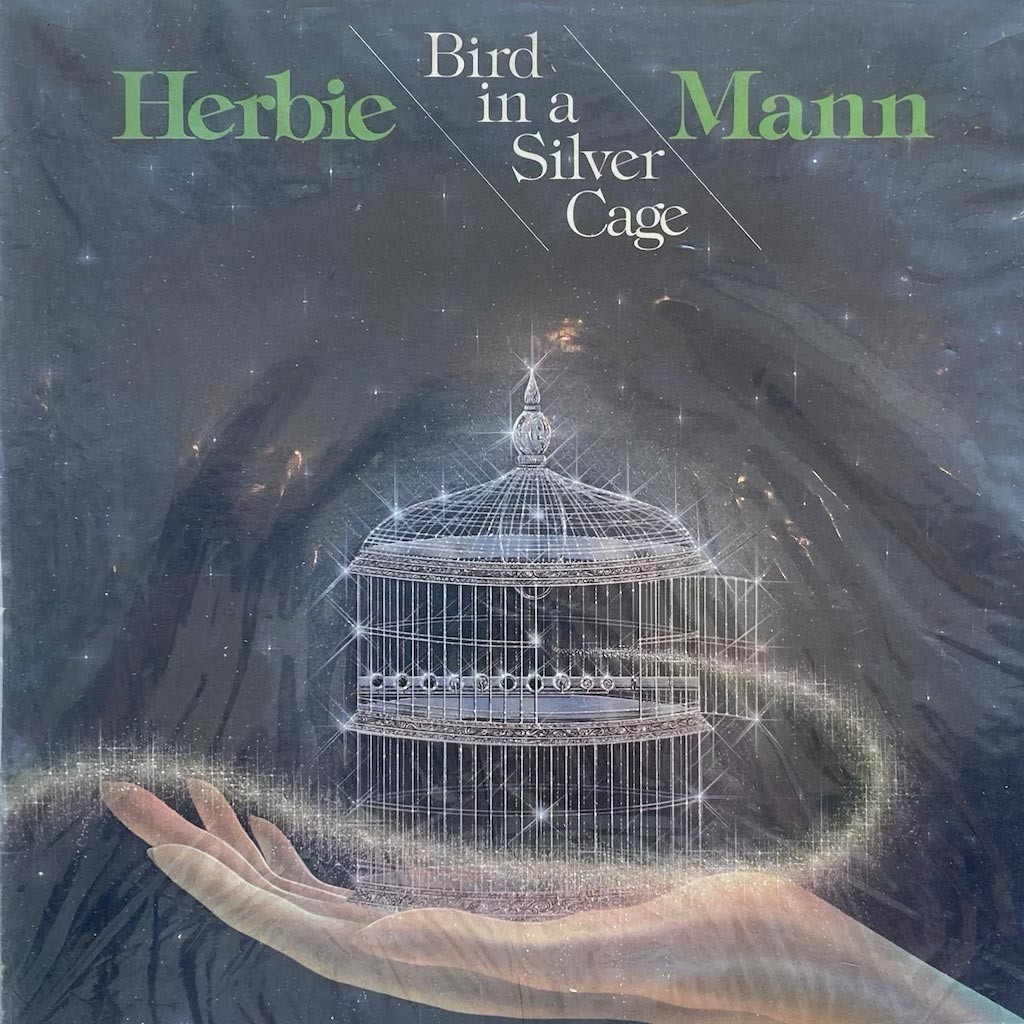 Herbie Mann - Bird in a Silver Cage