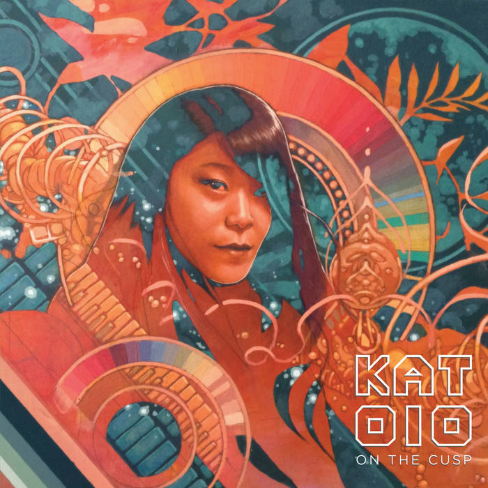 Kat O1O - On The Cusp [new]