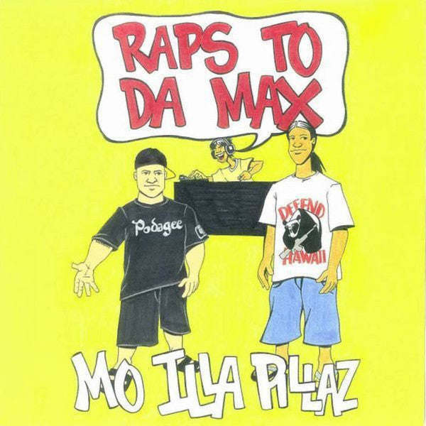 Mo Illa Pillaz - Raps To Da Max
