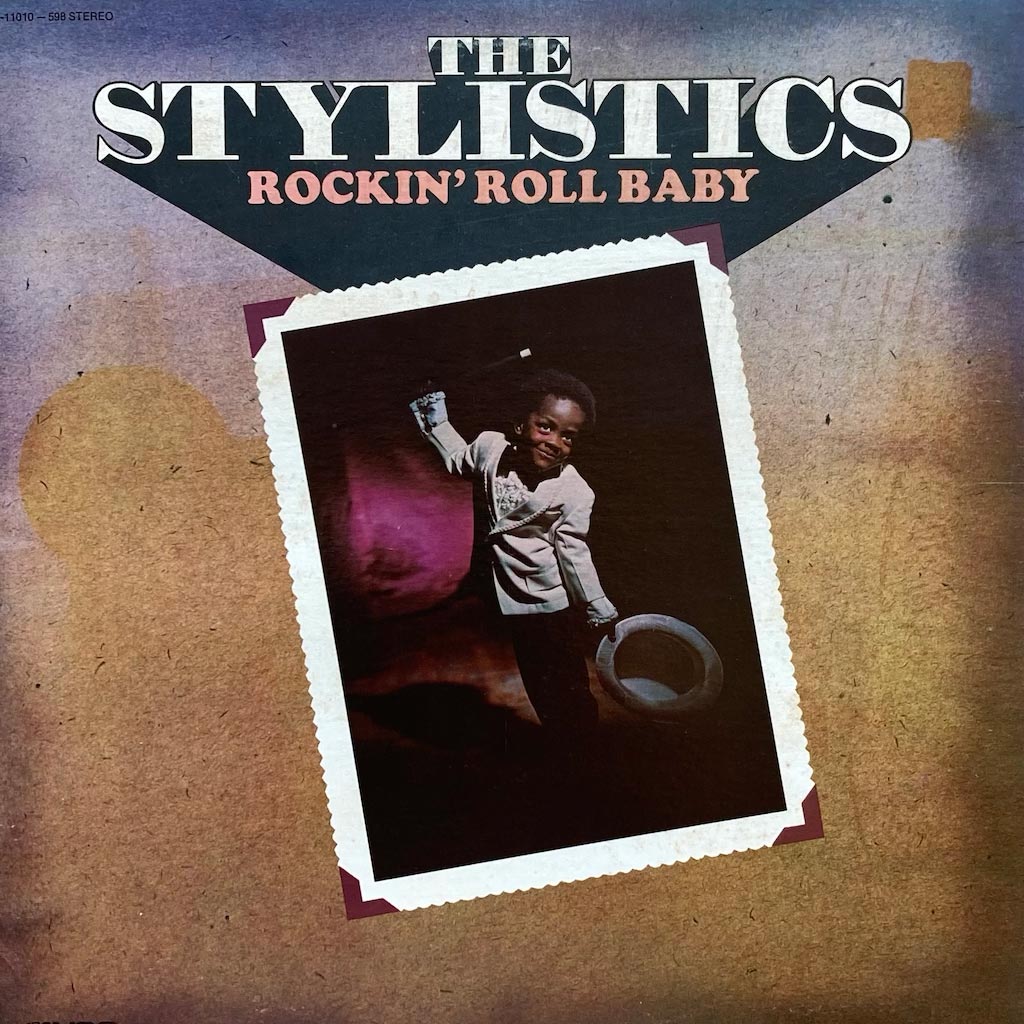 The Stylistics - Rockin' Roll Baby