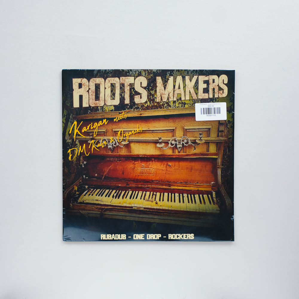 Roots Makers - Karigan Meets DM Kahn & Organiks