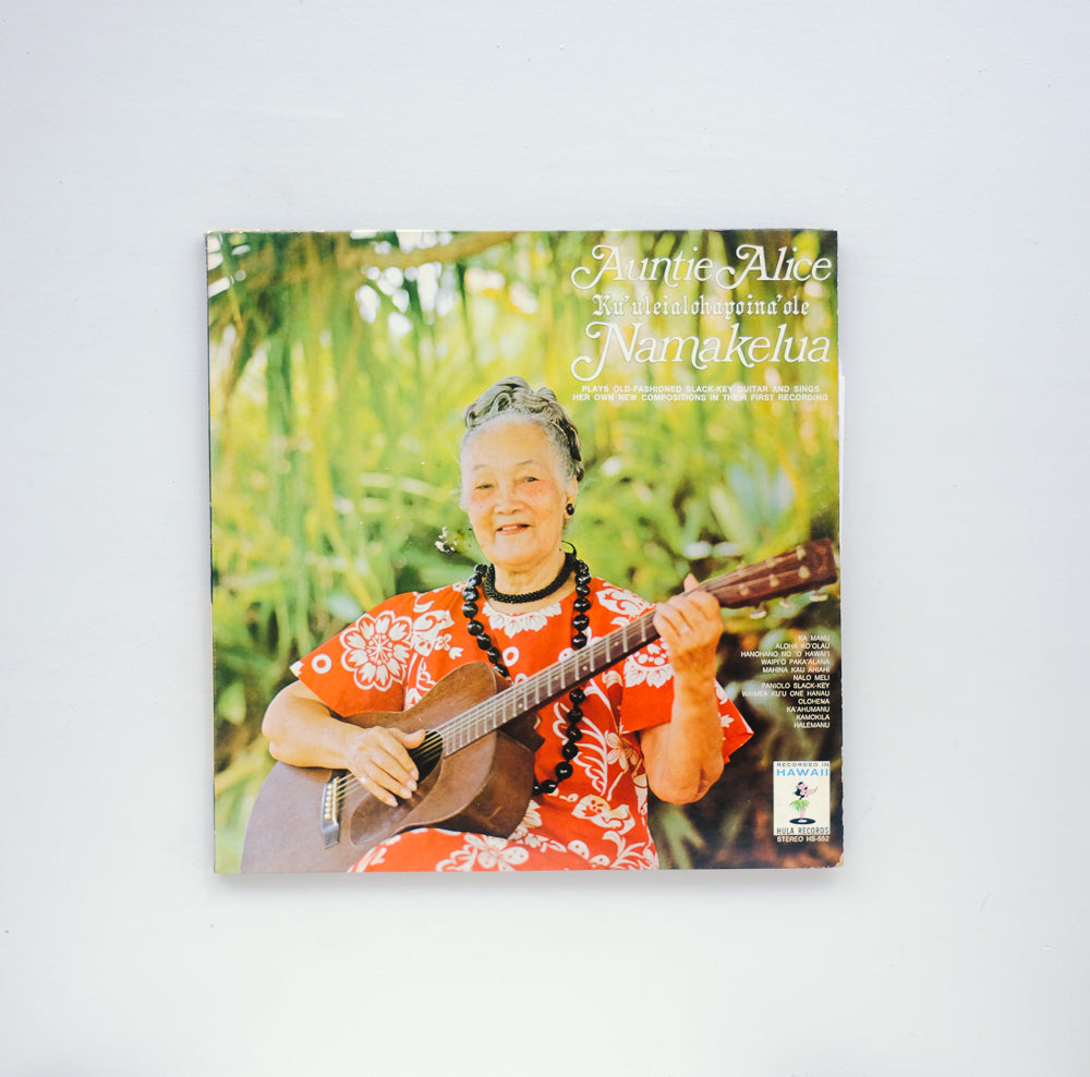 Auntie Alice Ku‘uleialohapoina‘ole Namakelua - Plays Old-Fashioned Slack Key Guitar and Sings Her Own Compositions
